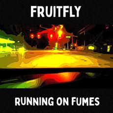 Running On Fumes mp3 Album by Fruitfly