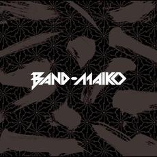 BAND-MAIKO mp3 Album by BAND-MAIKO