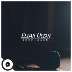 OurVinyl Sessions mp3 Album by Elijah Ocean