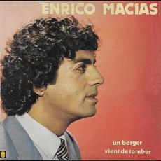 Un berger vient de tomber mp3 Album by Enrico Macias