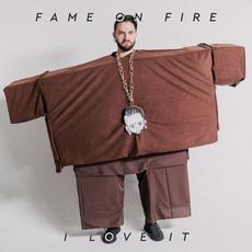 I Love It mp3 Single by Fame on Fire