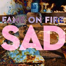 Sad mp3 Single by Fame on Fire