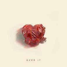 Over It mp3 Single by Fame on Fire