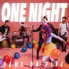One Night mp3 Single by Fame on Fire