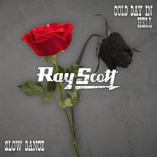 Slow Dance / Cold Day In Hell mp3 Single by Ray Scott