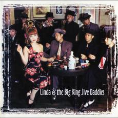 Linda & The Big King Jive Daddies mp3 Album by Linda & The Big King Jive Daddies