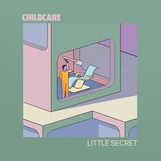 Little Secret mp3 Album by CHILDCARE