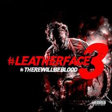 LEATHERFACE 3 mp3 Album by RJ Payne