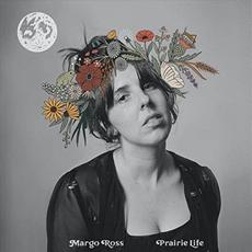 Prairie Life mp3 Album by Margo Ross