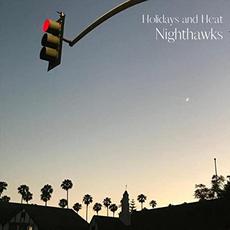 Nighthawks mp3 Album by Holidays And Heat