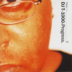 Progress mp3 Album by DJ T-1000