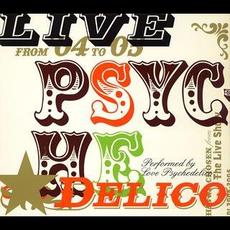 LIVE PSYCHEDELICO mp3 Live by LOVE PSYCHEDELICO