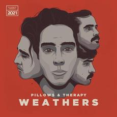 Pillows & Therapy mp3 Album by Weathers