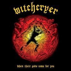 When Their Gods Come for You mp3 Album by Witchcryer