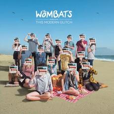 The Wombats Proudly Present... This Modern Glitch (10th Anniversary Edition) mp3 Album by The Wombats