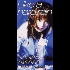 Like a Hard Rain mp3 Single by Nanase Aikawa (相川七瀬)