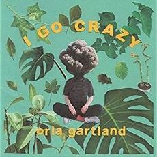 I Go Crazy mp3 Single by Orla Gartland