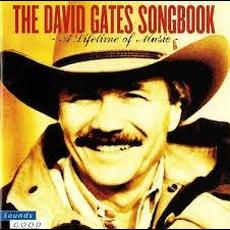 The David Gates Songbook (A Lifetime of Music) mp3 Compilation by Various Artists