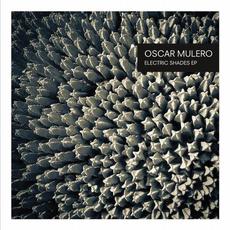 Electric Shades EP mp3 Album by Oscar Mulero