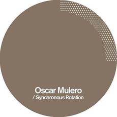 Synchronous Rotation mp3 Album by Oscar Mulero