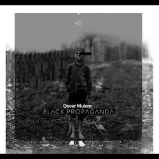 Black Propaganda mp3 Album by Oscar Mulero