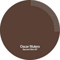 Second Skin EP mp3 Album by Oscar Mulero