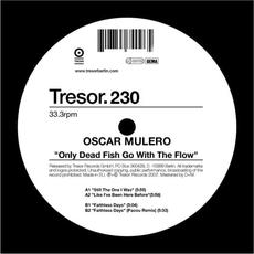 Only Dead Fish Go With the Flow mp3 Album by Oscar Mulero