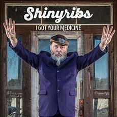 I Got Your Medicine mp3 Album by Shinyribs