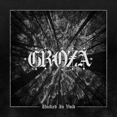 Unified In Void mp3 Album by Groza
