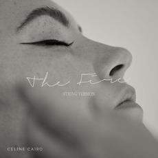 The Fire (String Version) mp3 Single by Celine Cairo