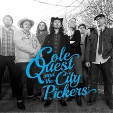 Cole Quest and The City Pickers mp3 Album by Cole Quest and The City Pickers