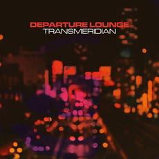Transmeridian mp3 Album by Departure Lounge