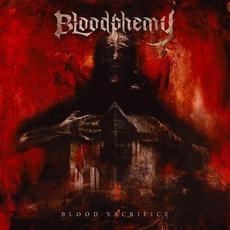 Blood Sacrifice mp3 Album by Bloodphemy