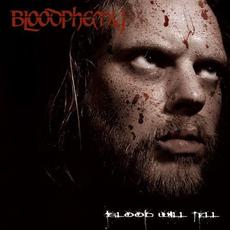 Blood Will Tell mp3 Album by Bloodphemy
