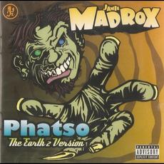 Phatso: The Earth 2 Version mp3 Album by Jamie Madrox