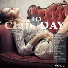 Chill Today, Vol. 3 (Relaxing Moments with Chillout Lounge Ambient Downbeat Tunes) mp3 Compilation by Various Artists