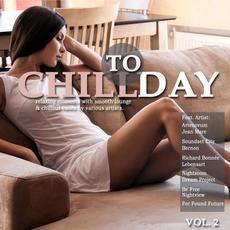 Chill Today, Vol. 2 (Relaxing Moments with Chillout Lounge Ambient Downbeat Tunes) mp3 Compilation by Various Artists