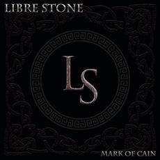 Mark Of Cain mp3 Album by Libre Stone