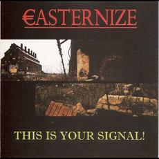 This Is Your Signal! mp3 Album by Easternize