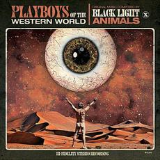 Playboys of the Western World mp3 Album by Black Light Animals