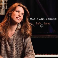Fado & Piano mp3 Album by Maria Ana Bobone