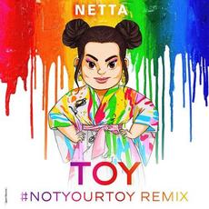 Toy (#NotYourToy remix) mp3 Album by Netta