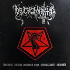 From The Past We Summon Thee mp3 Album by Necromantia
