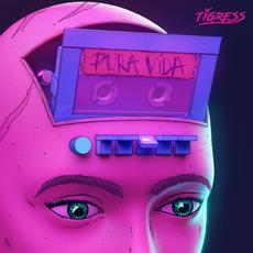 Pura Vida mp3 Album by Tigress