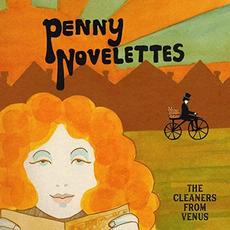 Penny Novelettes mp3 Album by Cleaners From Venus