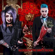 Bad Blood (Deluxe Edition) mp3 Album by Blood On The Dance Floor
