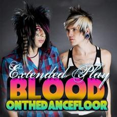 Extended Play mp3 Album by Blood On The Dance Floor