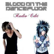 Radio Edit mp3 Album by Blood On The Dance Floor