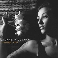 I Found You mp3 Single by Samantha Durnan