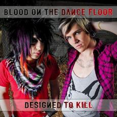 Designed to Kill mp3 Single by Blood On The Dance Floor